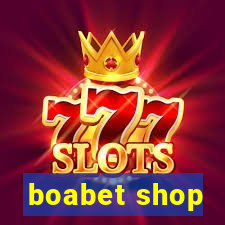 boabet shop